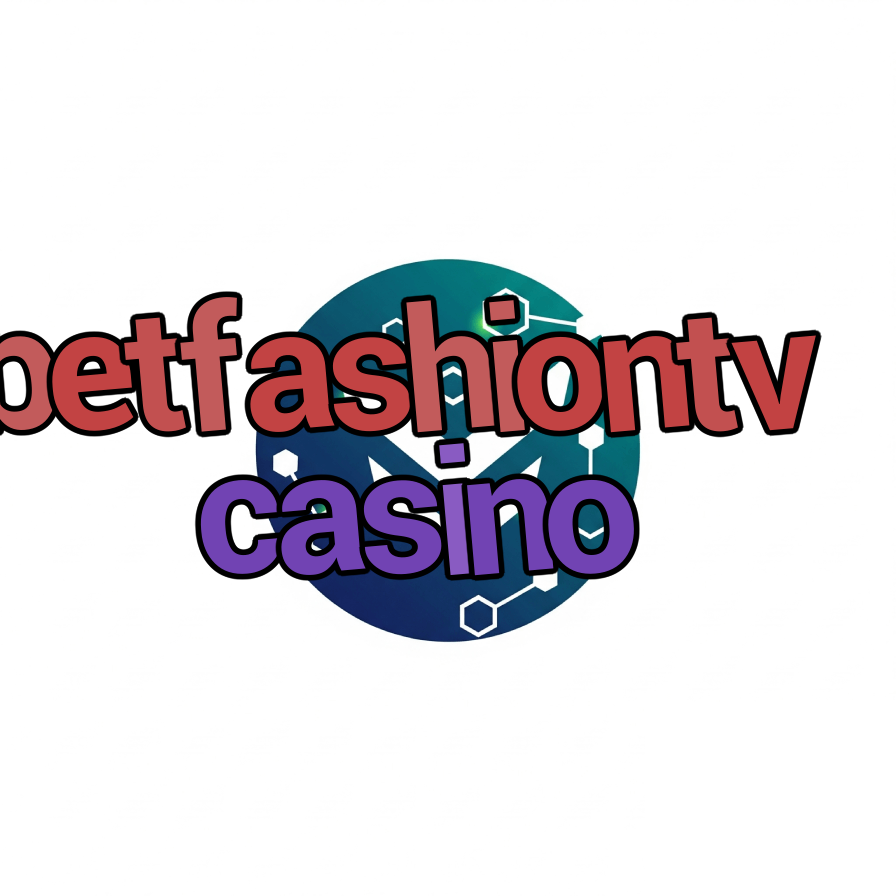 betfashiontv casino